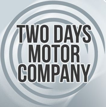 Two Days Motor Company